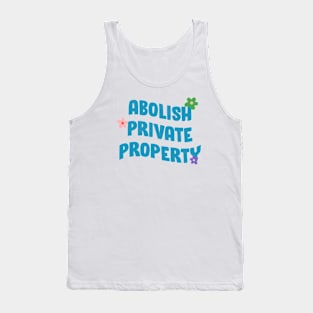 Abolish Private Property Tank Top